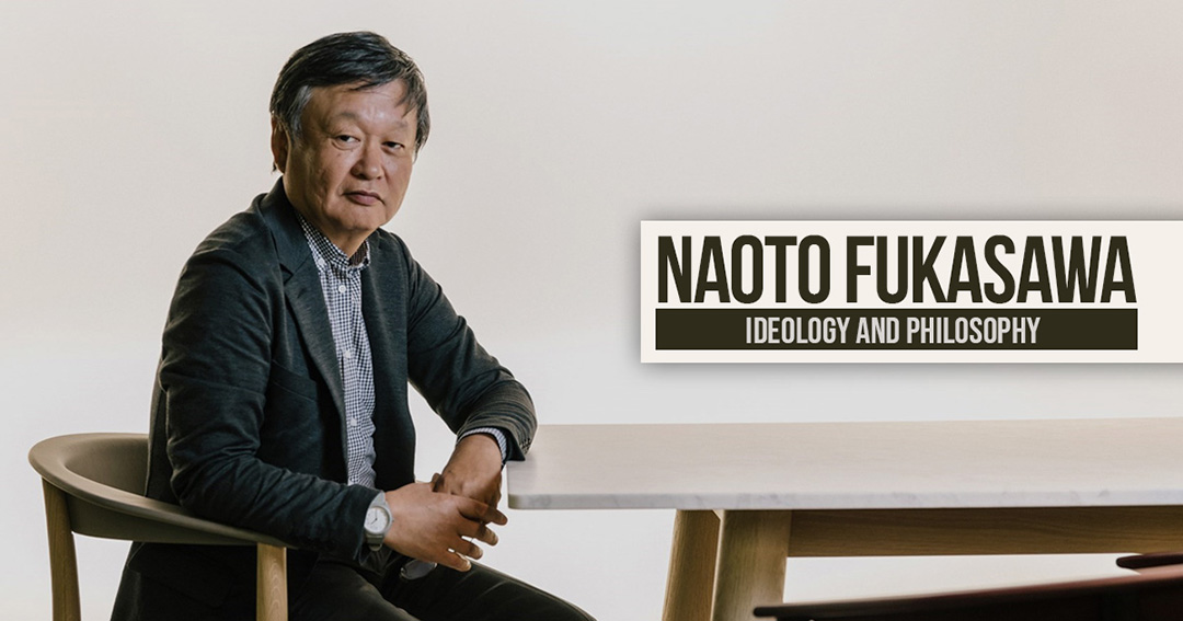 Nhà thiết kế Naoto Fukasawa